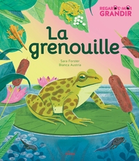 Image de Regarde-moi grandir : la grenouille