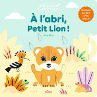 Picture of À l'abri, Petit Lion !