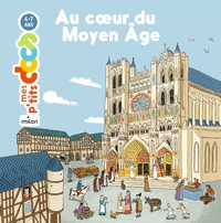 Image de Au coeur du Moyen Âge