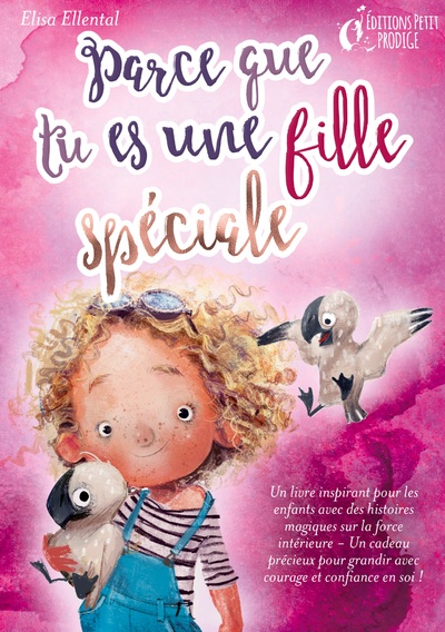 Image de Parce que tu es une fille unique
