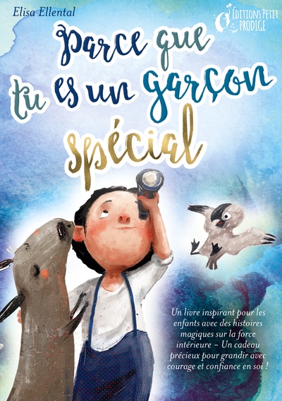 Image de Parce que tu es un garçon unique