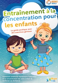 Picture of Entraînement à la concentration pour les enfants - Le guide pratique avec des exercices géniaux