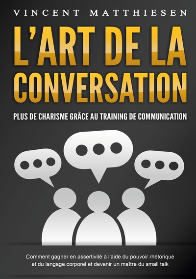 Picture of L'ART DE LA CONVERSATION - Plus de charisme grâce au training de communication