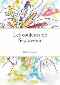 Image de Les couleurs de Septavenir