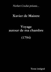 Picture of Xavier de Maistre - Voyage autour de ma chambre