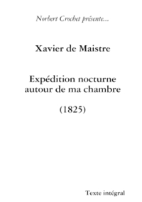Picture of Xavier de Maistre - Expédition nocturne autour de ma chambre