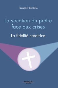 Image de La vocation du prêtre face aux crises