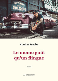 Picture of Le même goût qu'un flingue