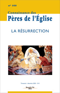 Picture of Connaissance des Pères de l'Église n°160