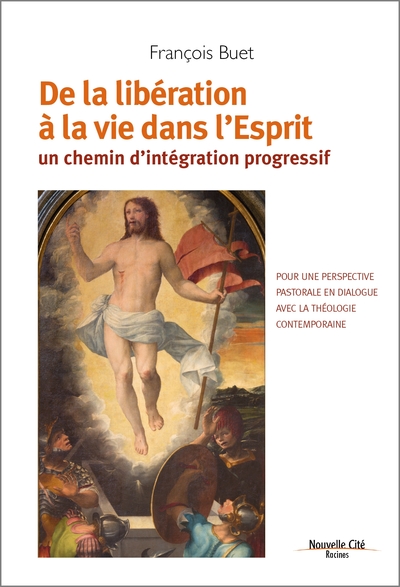 Image de De la libération à la vie dans l'Esprit