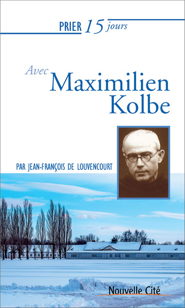 Picture of Prier 15 jours avec Maximilien Kolbe