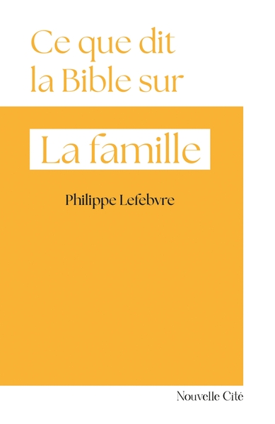 Image de Ce que dit la Bible sur la famille