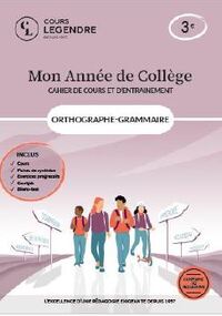 Image de Mon année de collège - 3ème orthographe-grammaire-cahier de cours et d'entraînement