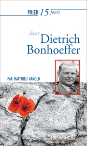 Image de Prier 15 jours avec Dietrich Bonhoeffer