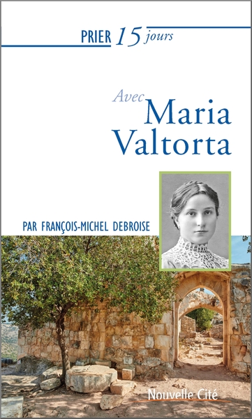 Picture of Prier 15 jours avec Maria Valtorta
