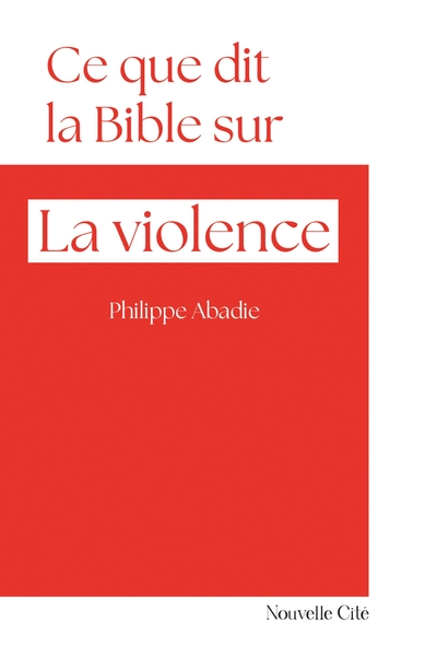 Image de Ce que dit la Bible sur la violence