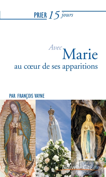Picture of Prier 15 jours avec Marie au coeur de ses apparitions