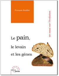 Image de LE PAIN, LE LEVAIN ET LES GENES