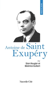 Image de Prier 15 jours avec Antoine de Saint Exupéry