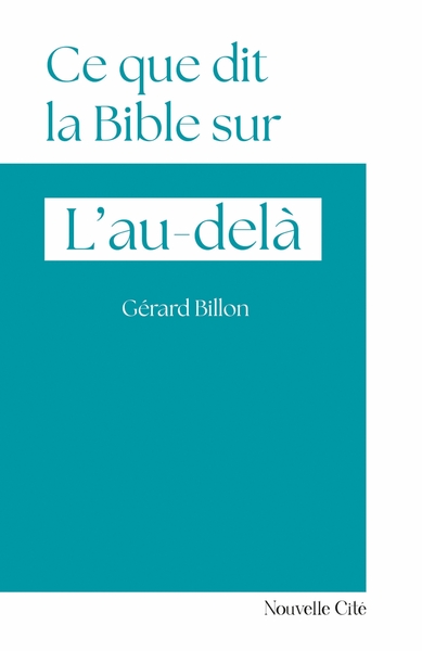 Image de Ce que dit la Bible sur l'au-delà