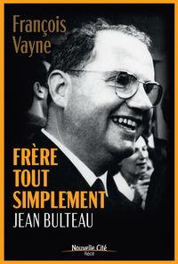 Image de Frère tout simplement, Jean Bulteau