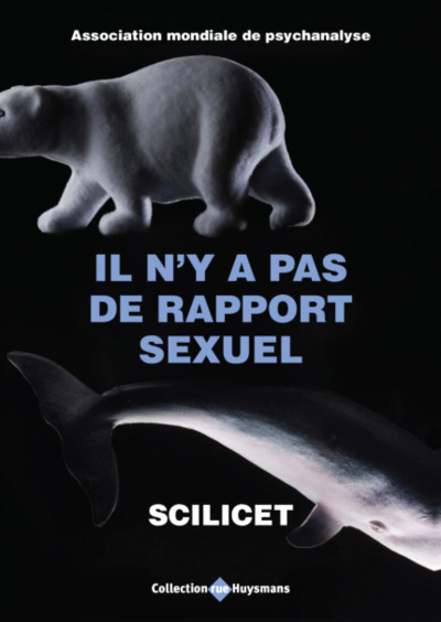Picture of Scilicet - Il n’y a pas de rapport sexuel