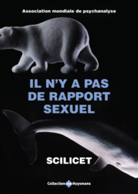 Picture of Scilicet - Il n’y a pas de rapport sexuel