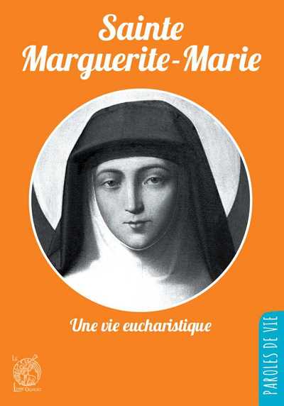 Picture of Sainte Marguerite-Marie, une vie eucharistique - Nouvelle édition