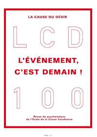 Image de La Cause du Désir N°100 L'évènement c'est demain - novembre 2018