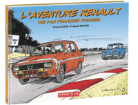Picture of L'Aventure Renault vue par François Roussel