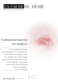 Image de La Cause du désir n°117 : Commencements en analyse - Septembre 2024