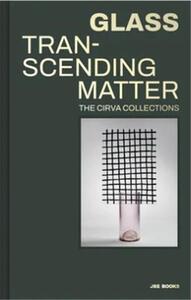 Picture of Glass Transcending Matter /anglais