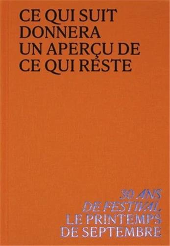 Image de 30 ans de festival Le Printemps de septembre