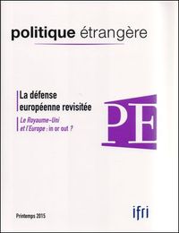Picture of Politique Etrangere N°1/2015 La Defense Europenne Revisitee