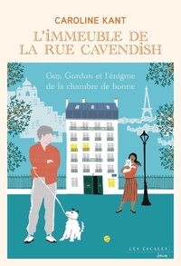 Image de L'immeuble de la rue Cavendish - Tome 6 Guy, Gordon et l'énigme de la chambre de bonne