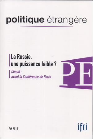 Image de Politique Etrangere 2/2015 La Russie Une Puissance Faible ?
