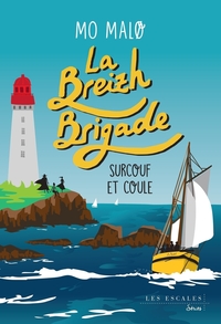 Image de La Breizh Brigade - Tome 5 Surcouf et coule