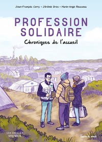 Picture of Profession solidaire - Chroniques de l'acceuil