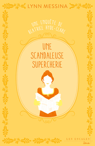 Picture of Une enquête de Beatrice Hyde-Clare - Tome 2 Une scandaleuse supercherie