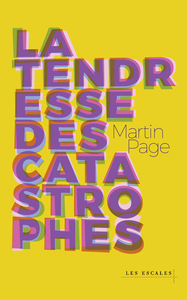 Image de La Tendresse des catastrophes