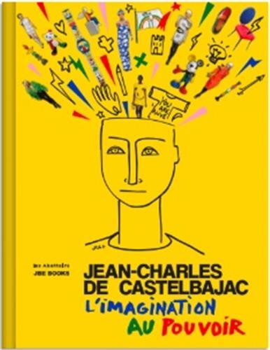 Picture of Jean-Charles de Castelbajac L Imagination au Pouvoir /franCais