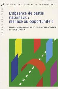 Picture of L'absence de partis nationaux : menace ou opportunité ?