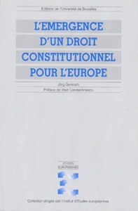 Image de L'EMERGENCE D'UN DROIT CONSTITUTIONNEL POUR L'EUROPE