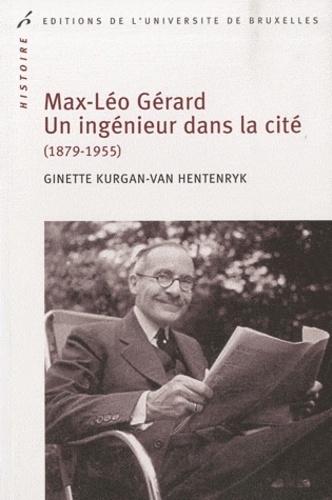 Picture of MAX LEO GERARD UN INGENIEUR DANS LA CITE 1879 1955