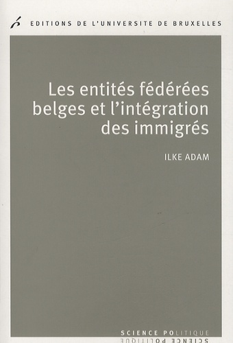 Picture of LES ENTITES FEDEREES BELGES ET L'INTEGRATION DES IMMIGRES.POLITIQUES PUBLIQUES C