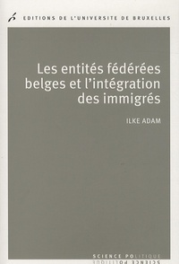 Picture of LES ENTITES FEDEREES BELGES ET L'INTEGRATION DES IMMIGRES.POLITIQUES PUBLIQUES C