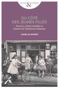 Image de DU COTE DES JEUNES FILLES.DISCOURS, (CONTRE-)MODELES ET HISTOIRE DE L ADOLESCENC