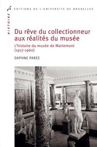 Picture of Du rêve du collectionneur aux réalités du musée