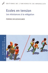 Picture of Écoles en tension. Les résistances a la relégation