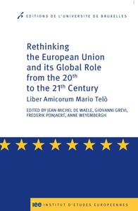 Picture of Rethinking the European Union and its Global Role from the 20th to the 21st Century